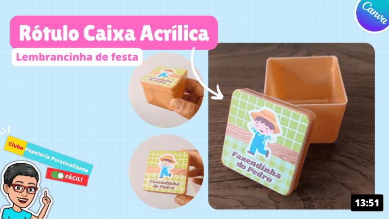 Rótulo caixa acrílica clube papelaria personalizada fácil